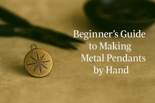 Beginner’s guide to making metal pendants by hand