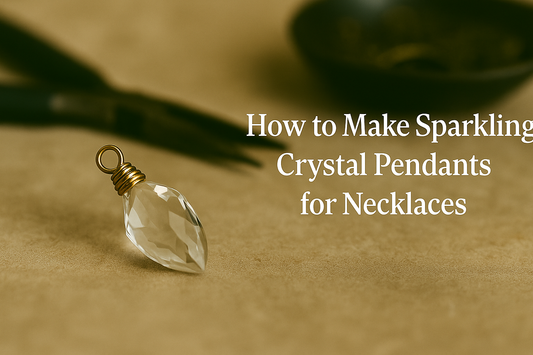 How to make sparkling crystal pendants for necklaces