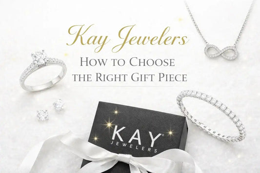 Kay Jewelers and how to choose the right gift piece