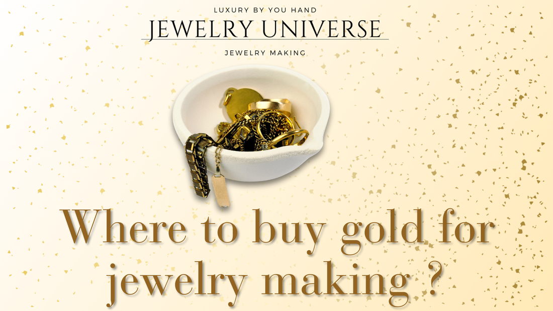 Where to buy gold for jewelry making ?