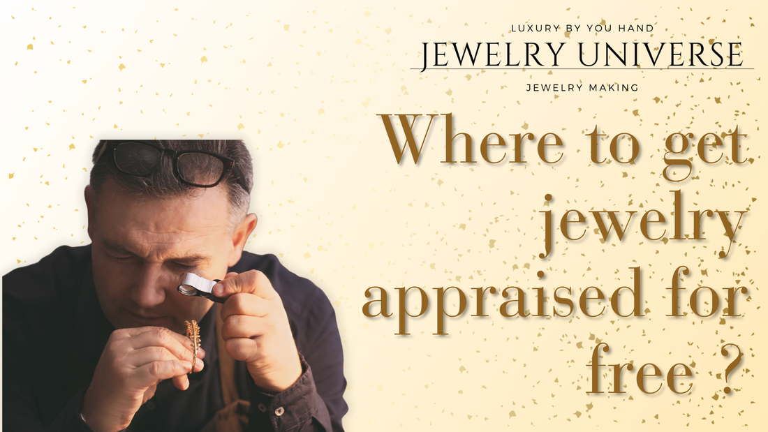 Where to get jewelry appraised for free ?