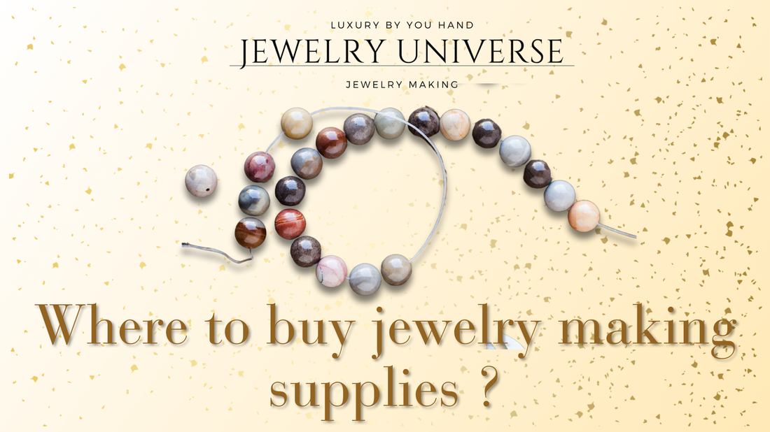 Where to buy jewelry making supplies ?