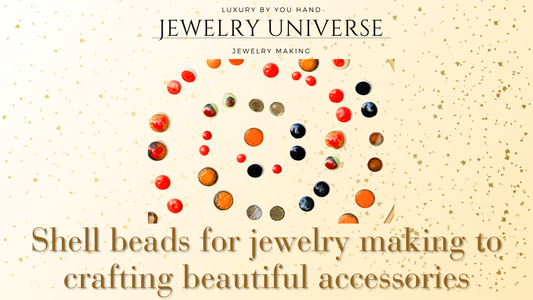 Shell beads for jewelry making