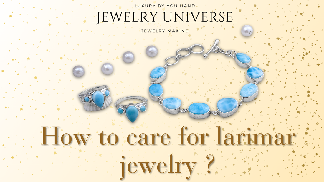 How to care for larimar jewelry ?