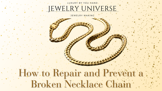 How to Repair and Prevent a Broken Necklace Chain