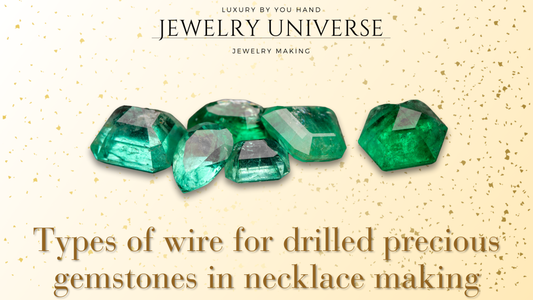 Types of wire for drilled precious gemstones in necklace making