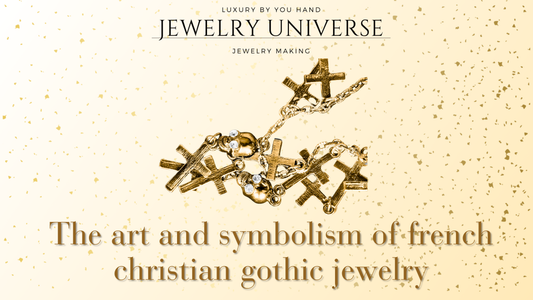 The art and symbolism of french christian gothic jewelry