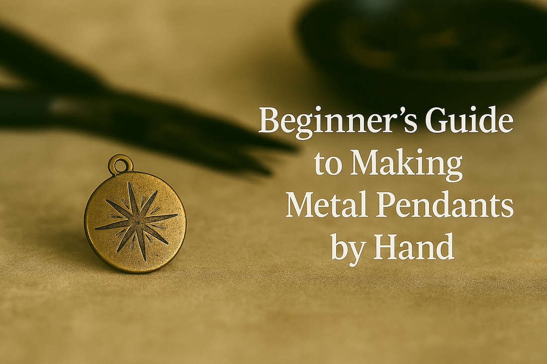 Beginner’s guide to making metal pendants by hand