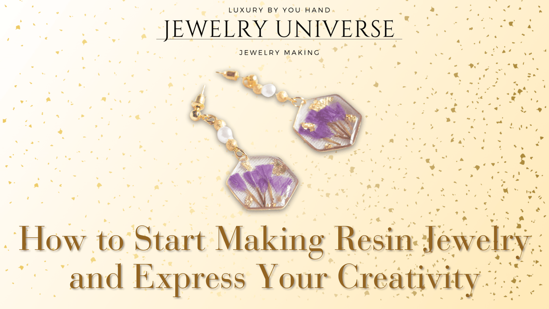 How to Start Making Resin Jewelry and Express Your Creativity - Jewelry Universe - Jewelry making