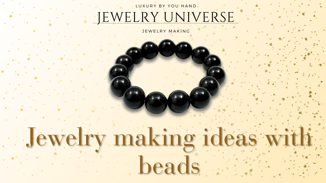 Jewelry making ideas with beads - Jewelry Universe - Jewelry making