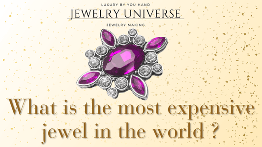 What is the most expensive jewel in the world ? - Jewelry Universe - Jewelry making