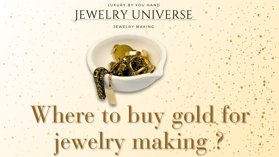 Where to buy gold for jewelry making ? - Jewelry Universe - Jewelry making